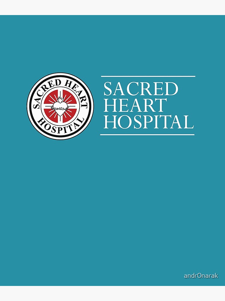 “Scrubs Sacred Heart Hospital " Poster for Sale by andr0narak | Redbubble
