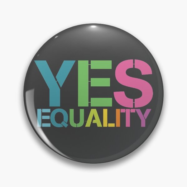 Item preview, Yes for Equality designed and sold by DarkMatter2016.