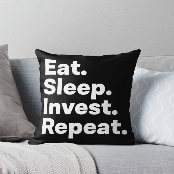 Item preview, Eat Sleep Invest Repeat designed and sold by teesaurus.