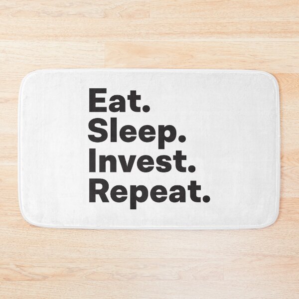 Item preview, Eat Sleep Invest Repeat designed and sold by teesaurus.