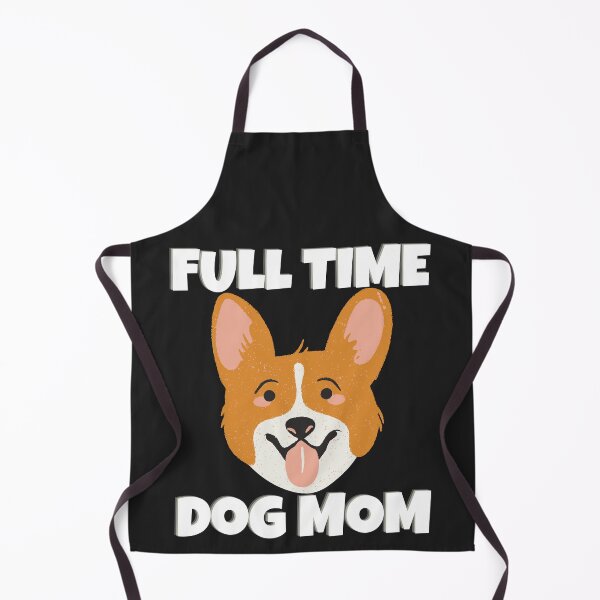 Item preview, Full Time Dog Mom designed and sold by MohitJain1109.
