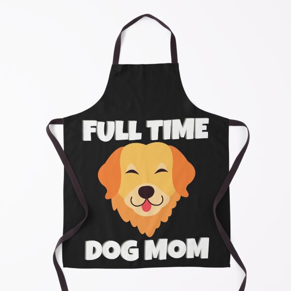 Item preview, Full Time Dog Mom designed and sold by MohitJain1109.