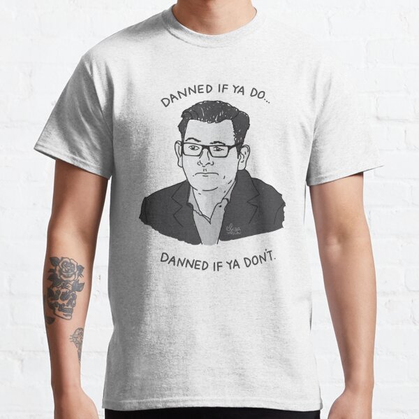 Damn Dan Andrews Classic T-Shirt