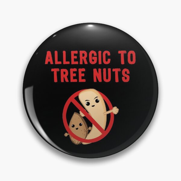 Item preview, Allergic to Tree Nuts - Nut Allergy designed and sold by tealbubble.