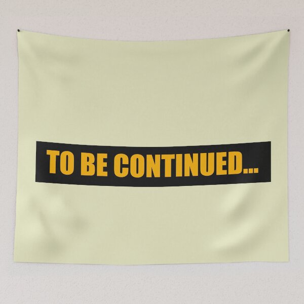 Item preview, To be continued!! designed and sold by MeichaCreations.