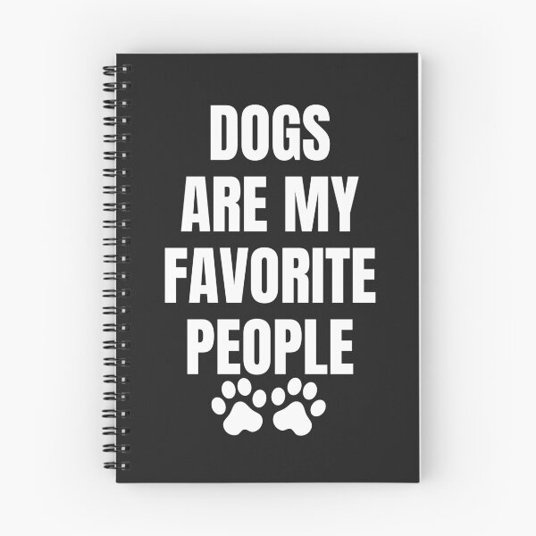 Item preview, Dog are my favorite people designed and sold by MohitJain1109.