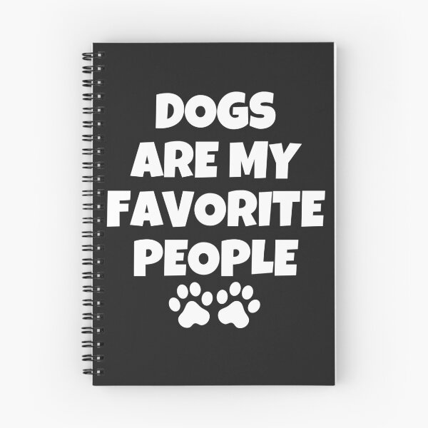Item preview, Dog are my favorite people designed and sold by MohitJain1109.
