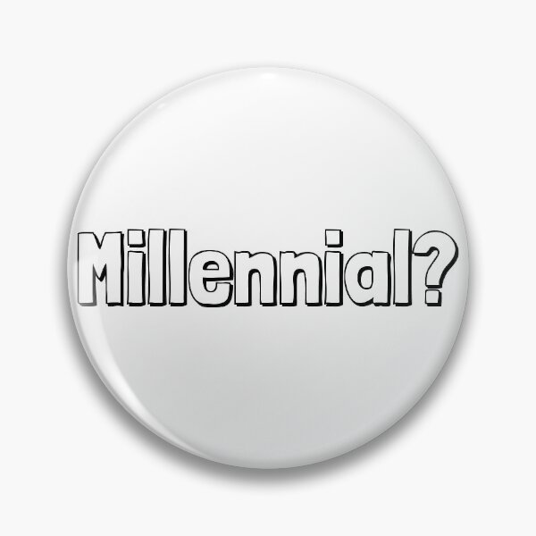 Item preview, millennial? designed and sold by bricecloke02.