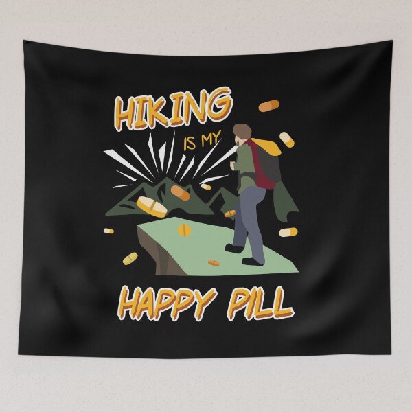 Item preview, Hiking is my Happy Pill Gift for a Hiker  designed and sold by Rzelemenz.