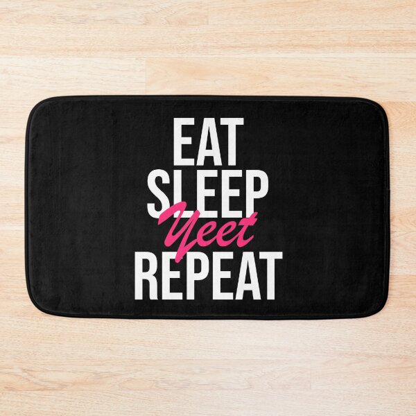Item preview, Eat Sleep Yeet Repeat  designed and sold by Tridev-Designs.