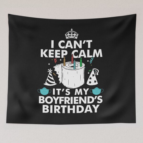 Item preview, I Can't Keep Calm It's My Boyfriend's Birthday Gifts designed and sold by UriahKoch.