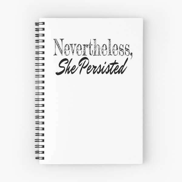 Item preview, Nevertheless She Persisted designed and sold by Recoshet.