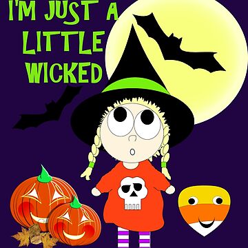 Just A Little Wicked Halloween Witch Trick Or Treat Shirt