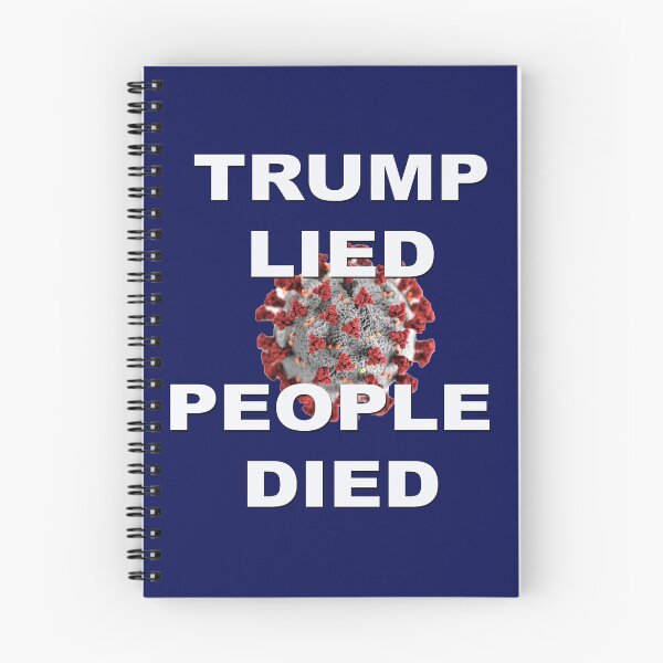 Item preview, TRUMP LIED, PEOPLE DIED designed and sold by Poptopia.