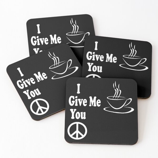 Item preview, Give Me Coffee I Give You Peace Symbols designed and sold by CoolestStore.