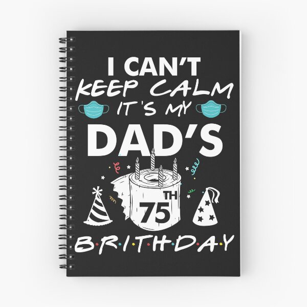 Item preview, 75 Birthday T-Shirt I Can't Keep Calm It's My Dads 1945 Birthday Gifts designed and sold by UriahKoch.
