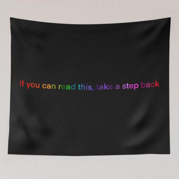 Item preview, If you can read this, take a step back designed and sold by MeichaCreations.