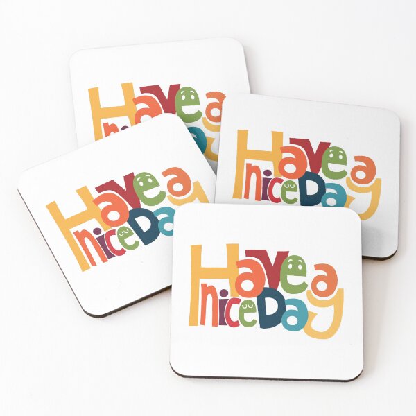 Item preview, Have A Nice Day designed and sold by A83HA.