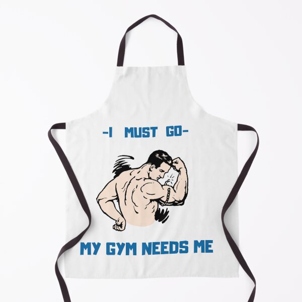 Item preview, I Must Go My Gym Needs Me designed and sold by Trendytstore.