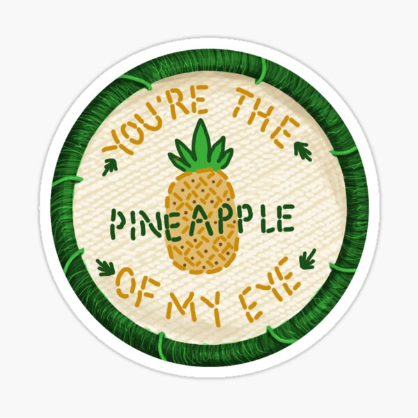 Pineapple Of My Eye Embroidery Style Patch Sticker