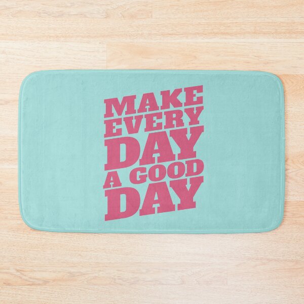 Item preview, Make every day a good day - Part 1 designed and sold by Daap.