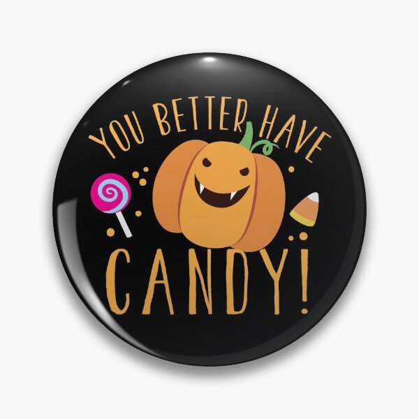 Item preview, You better have CANDY with cute vamp Halloween pumpkin  designed and sold by jazzydevil.