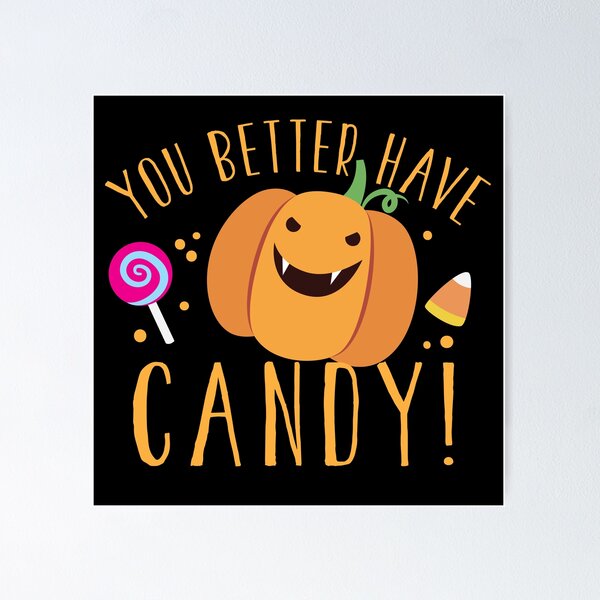 Item preview, You better have CANDY with cute vamp Halloween pumpkin  designed and sold by jazzydevil.