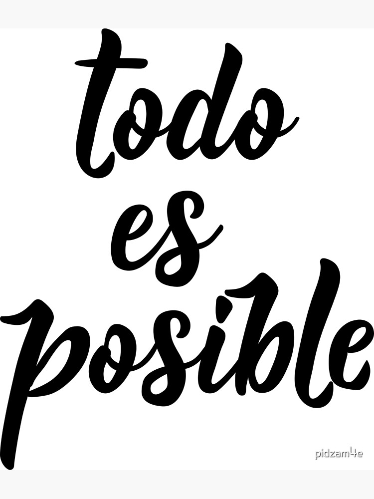 everything-is-possible-in-spanish-lettering-todo-es-posible