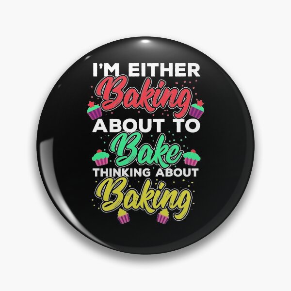 Item preview, I'm baking about to bake or thinking about baking designed and sold by NeXore.