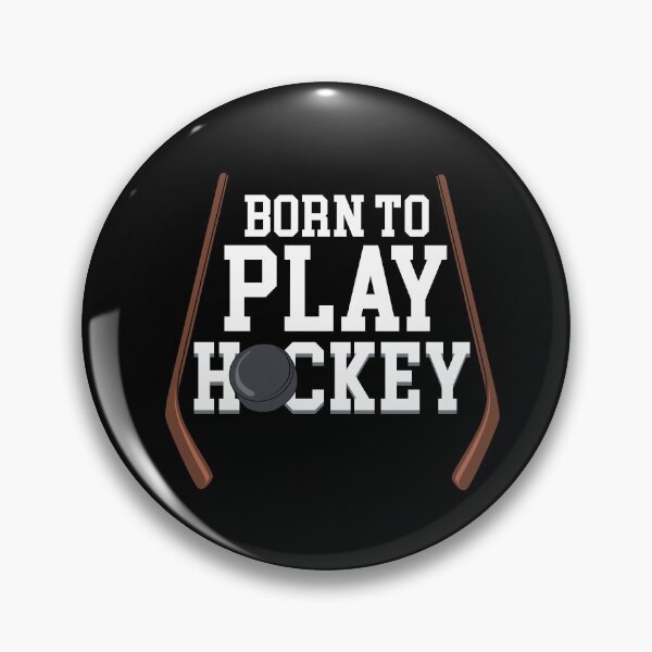 Item preview, Funny Hockey Player Gift - Born To Play Hockey designed and sold by Sandra78.