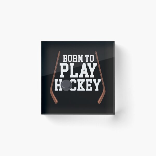 Item preview, Funny Hockey Player Gift - Born To Play Hockey designed and sold by Sandra78.