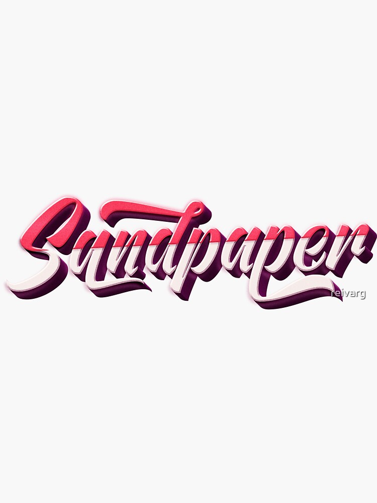 "Sandpaper" Sticker for Sale by reivarg Redbubble