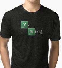 Breaking Bad Yo Bitch! Tri-blend T-Shirt