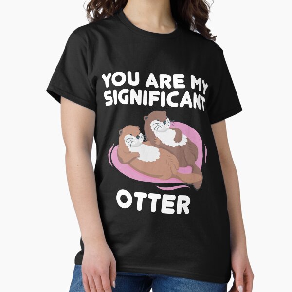 Artikel-Vorschau von Kopie von „Du bist mein bedeutendes Otterpaar, das Händchen haltend schwimmt“, designt und verkauft von KawaiiTees.