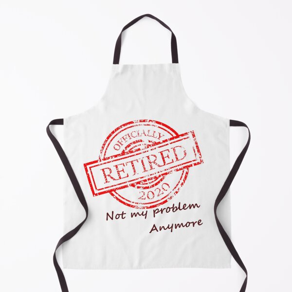 Item preview, Officially Retired 2020 Not My Problem Anymore designed and sold by DannyAndCo.