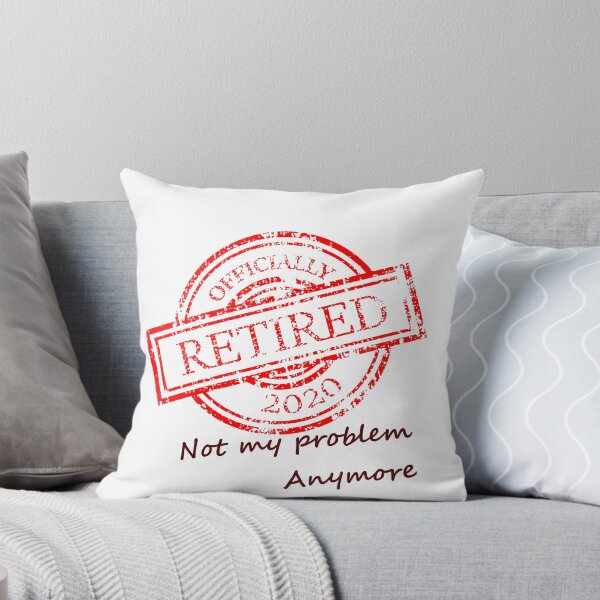 Item preview, Officially Retired 2020 Not My Problem Anymore designed and sold by DannyAndCo.