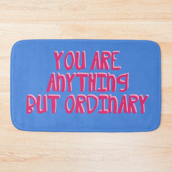 Item preview, You are anything but ordinary designed and sold by holbytv.