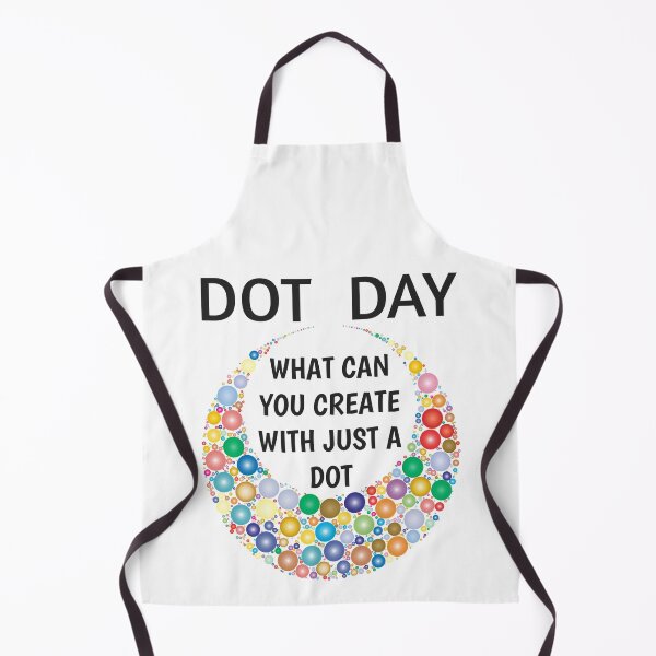 Item preview, International Dot Day 2020 What Can You Create With Just A Dot Great Dot Day designed and sold by naworas.
