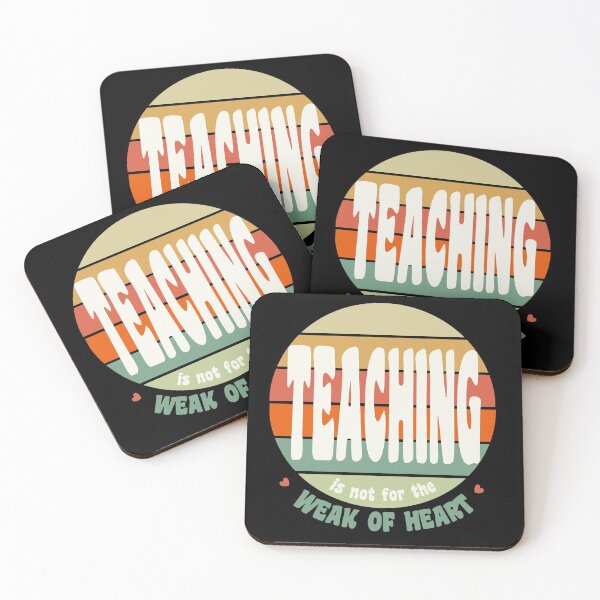 Item preview, TEACHING IS NOT FOR THE WEAK OF HEART designed and sold by Cr1sV.