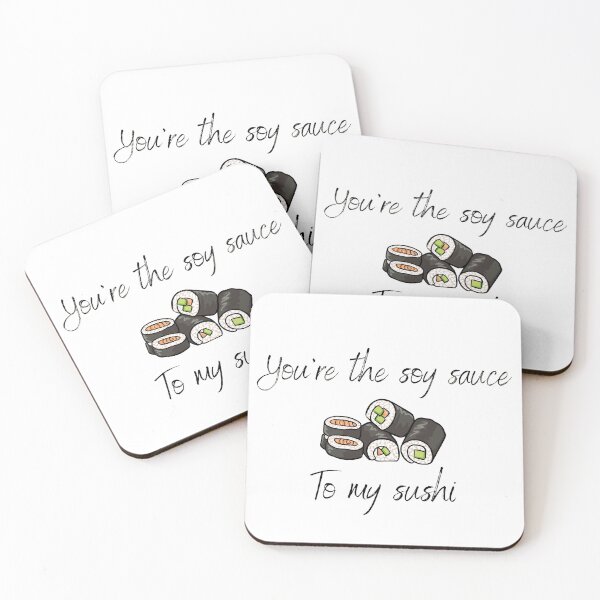 Item preview, The soy to my sushi designed and sold by guaka-molly.