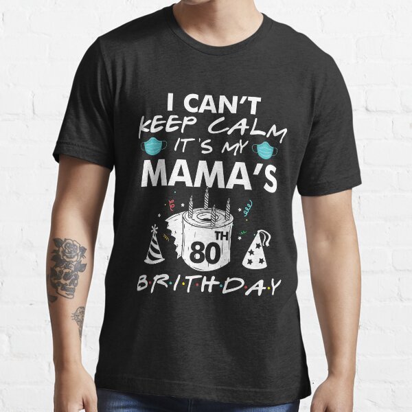 it's my mommy birthday shirt