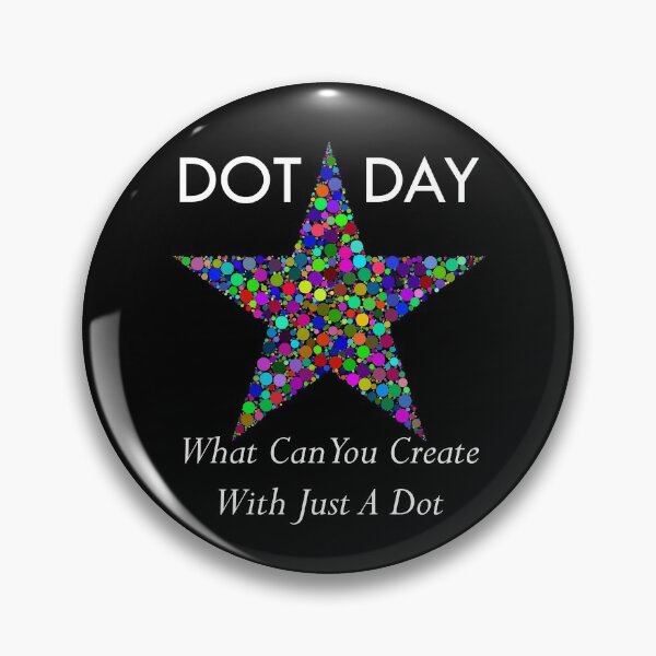 Item preview, International Dot Day 2020 What Can You Create With Just A Dot Great Star Dot Day designed and sold by naworas.