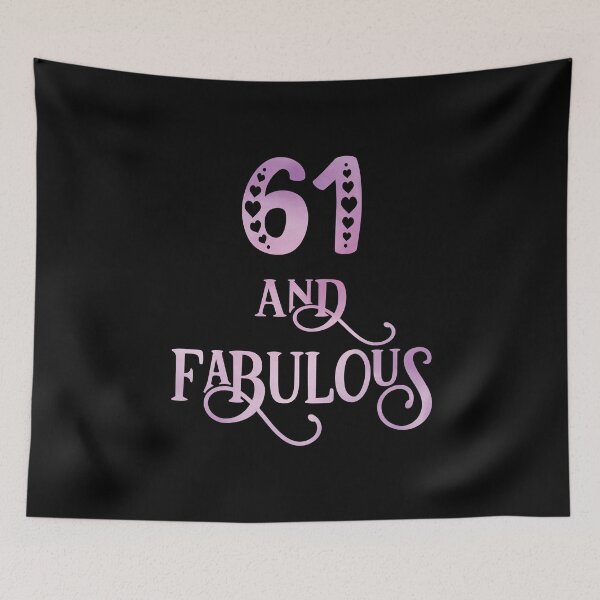 Item preview, Women 61 Years Old And Fabulous 61st Birthday Party design designed and sold by Grabitees.