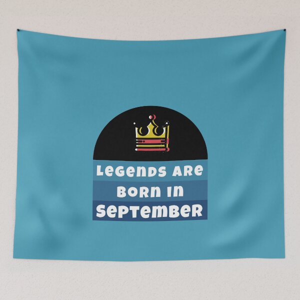 Item preview, Legends are born in September  designed and sold by EmotionArt.