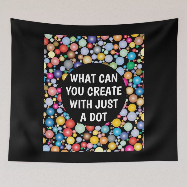 Item preview, International Dot Day 2020 What Can You Create With Just A Dot Great Dot Day designed and sold by naworas.