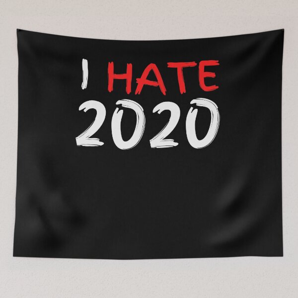 Item preview, I Hate 2020 designed and sold by BigBoyShop.