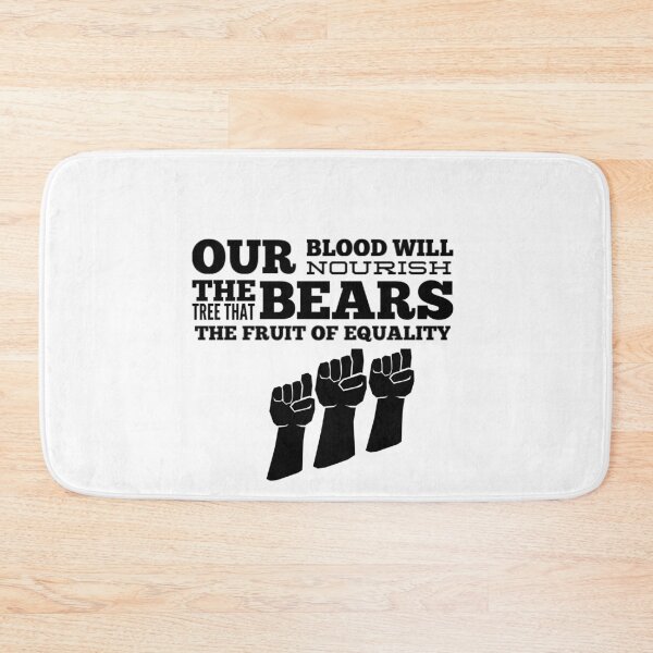 Item preview, Our blood will noursih the tree that bears the fruit of equality designed and sold by ashdenent.