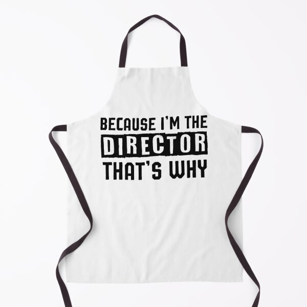Item preview, Because I'm The DIRECTOR that's why,Drama School Gift designed and sold by Noussairox.