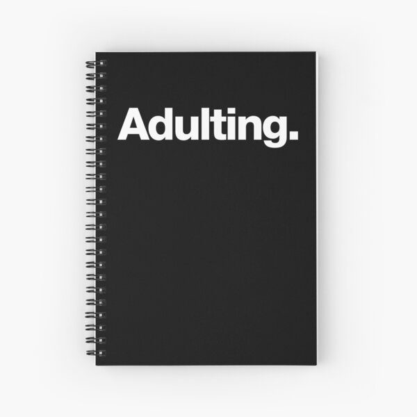 Adulting Spiral Notebook