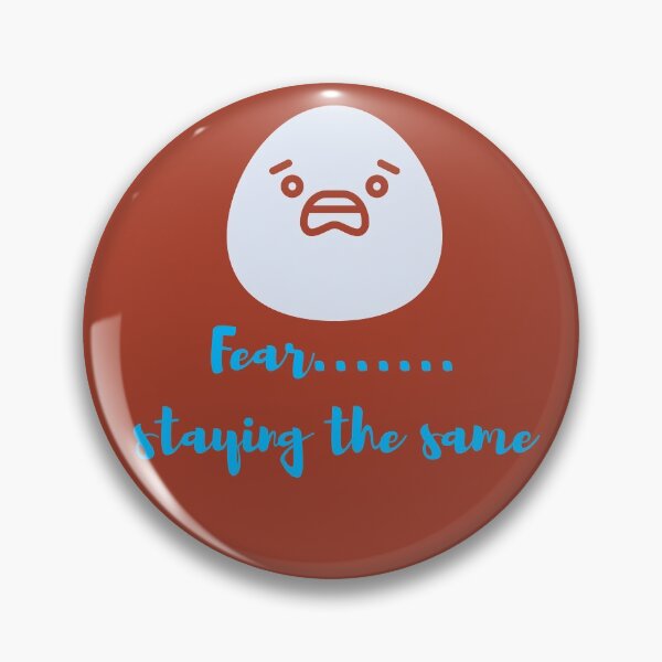 Item preview, Fear Staying the Same designed and sold by MyMotivation.